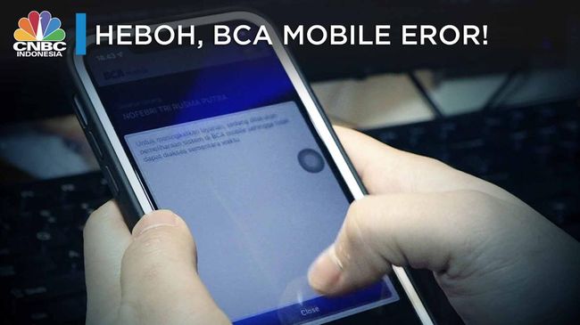Sempat Error, BCA Mobile & KlikBCA Kini Kembali Normal