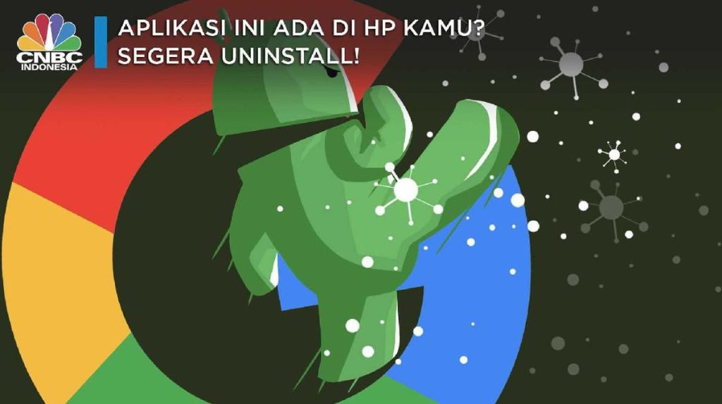 Buruan Hapus! 19 Aplikasi di Android Ini Bisa Bajak Rekening