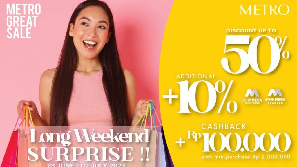 Belanja Weekend di Metro Great Sale! Ada Diskon Hingga 50%